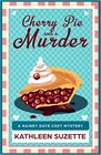 Cherry Pie and a Murder Rainey Daye Bk 3