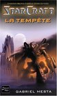 Starcraft tome 2  La Tempte