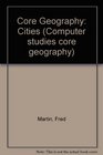 Core Geography Cities