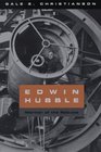 Edwin Hubble  Mariner of the Nebulae