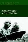 Structural Adjustment  Theory Practice and Impacts