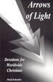 Arrows of Light Devotions For Worldwide Christians