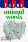 First Animal Words (First Words)