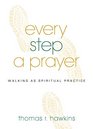 Every Step a Prayer