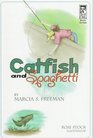 Catfish and Spaghetti