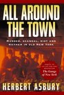 All Around the Town The Sequel to the Gangs of New York