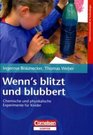 Wenn's blitzt und blubbert