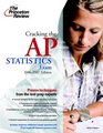 Cracking the AP Statistics Exam, 2006-2007 Edition (College Test Prep)