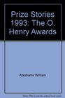 Prize Stories 1993 The O Henry Awards