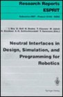 Neutral Interfaces in Design Simulation and Programming for Robotics