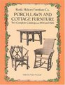 Porch Lawn and Cottage Furniture Two Complete Catalogs 1904 and 1926