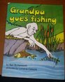 Grandpa Goes Fishing