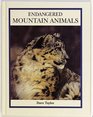 Endangered Mountain Animals (Endangered Animals Series)