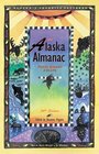 The Alaska Almanac Facts About Alaska With the Wacky Wisdom of Mr Whitekeys