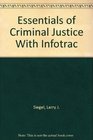 Essentials of Criminal Justice With Infotrac
