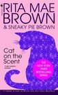 Cat on the Scent (Mrs Murphy, Bk 7)