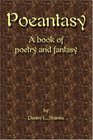Poeantasy: A book of Poetry and Fantasy