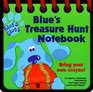 Blue's Treasure Hunt Notebook