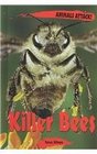 Animals ATTACK  Killer Bees