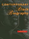 Contemporary Black Biography Profiles from the International Black Community