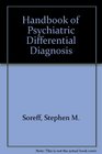Handbook of Psychiatric Differential Diagnosis