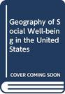 Geography of Social Wellbeing in the United States