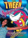 Tween Spirituality Offering Opportunities in Preteen Spiritual Growth