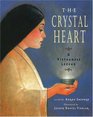 The Crystal Heart A Vietnamese Legend