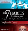 The 7 Habits for Managers Managing Yourself Leading Others Unleashing Potential