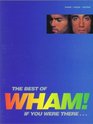 Best of " Wham! " : Piano-Vocal-Guitar