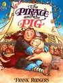 Pirates and the Pigs