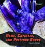 Gems Crystals and Precious Rocks