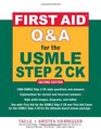 First Aid QA for the USMLE Step 2 CK Second Edition