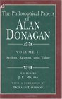 The Philosophical Papers of Alan Donagan Volume 2  Action Reason and Value