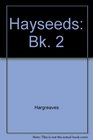 Hayseeds Bk 2