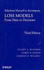 Loss Models Solutions Manual From Data to Decisions