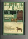 How to Start a Homebased Antiques Business