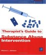 Therapist's Guide to Substance Abuse Intervention