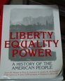 Liberty Equality Power History of the American People Since 1863