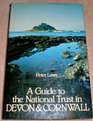 Guide to the National Trust in Devon and Cornwall