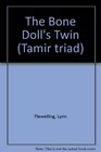 The Bone Doll's Twin (Tamir triad)