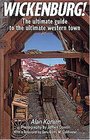 Wickenburg The Ultimate Guide to the Ultimate Western Town