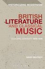 British Literature and Classical Music Cultural Contexts 18701945