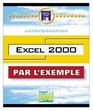 Excel 2000 Autoformation collection Par l'Exemple en franais / in french