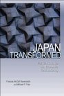 Japan Transformed Political Change and Economic Restructuring