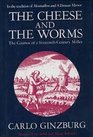 The cheese and the worms  the cosmos of a sixteenthcentury miller