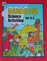 HandsOn Science Activities for Grades K3
