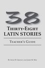 38 Latin Stories Teacher's Guide