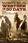 Write a Western in 30 Days With Plenty of BulletPoints