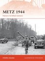 Metz 1944: Patton's fortified nemesis (Campaign)